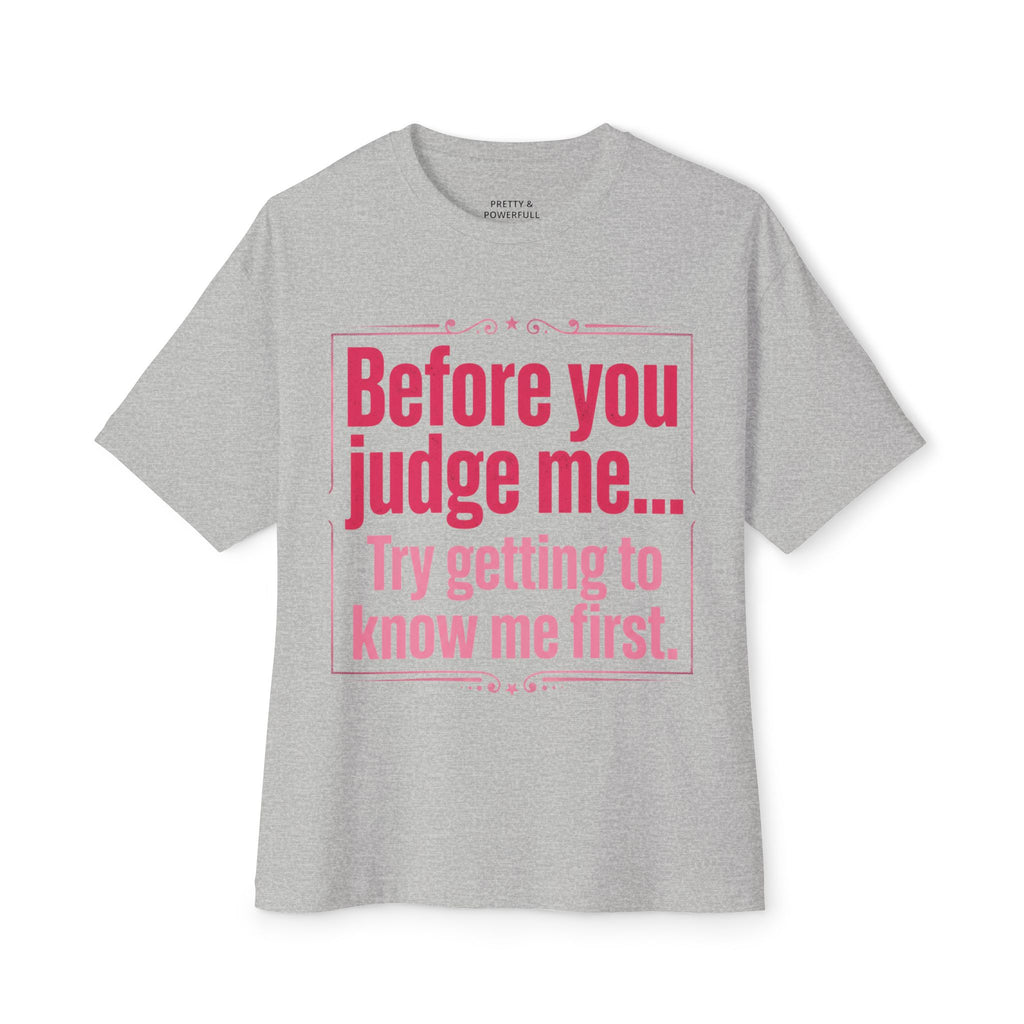 No Judgement Oversized Tee