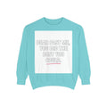 Comfort Quote Sweatshirt — "Dear Past Me, You Did The Best You Could."