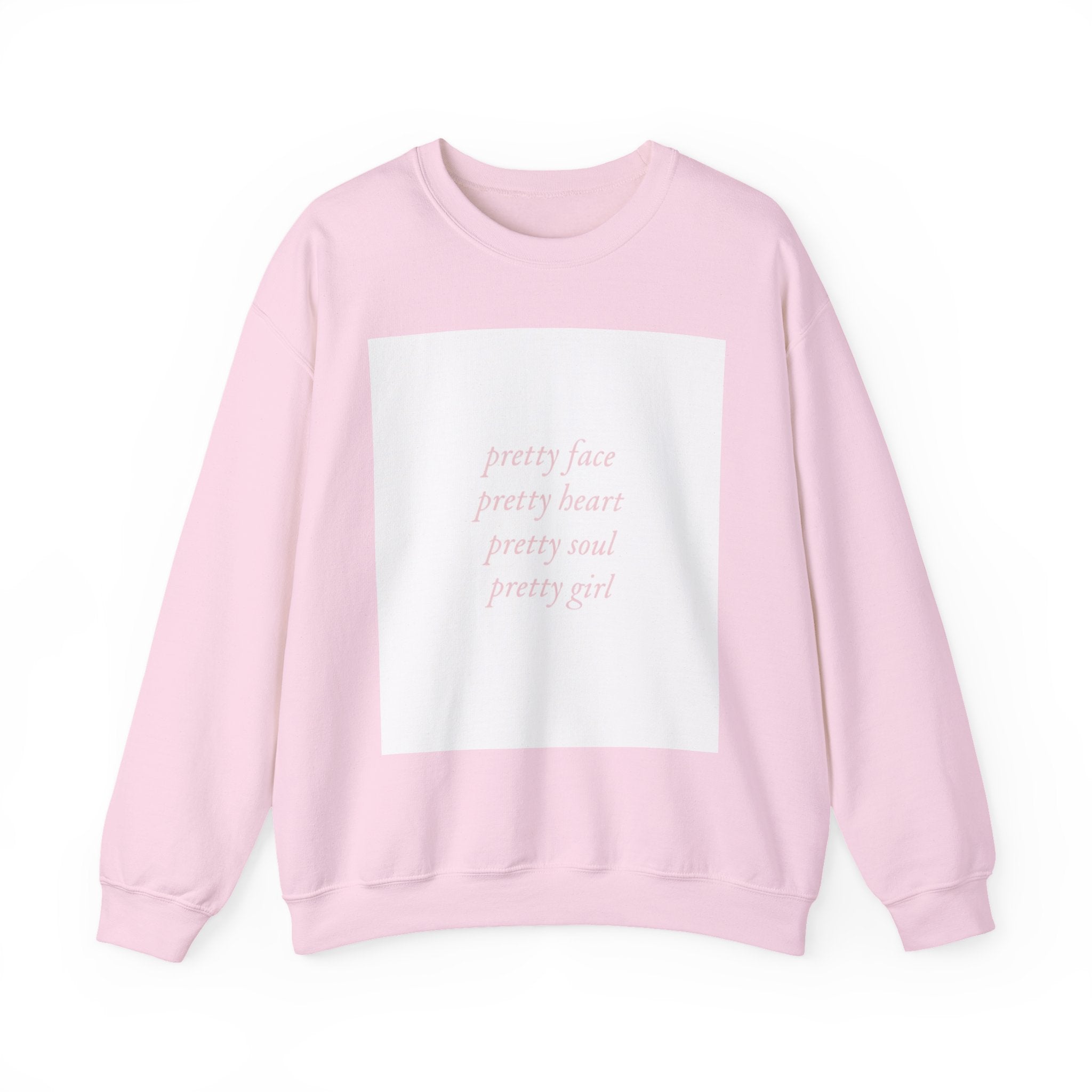 'pretty face pretty heart pretty soul pretty girl' — Pullover Crewneck Sweatshirt