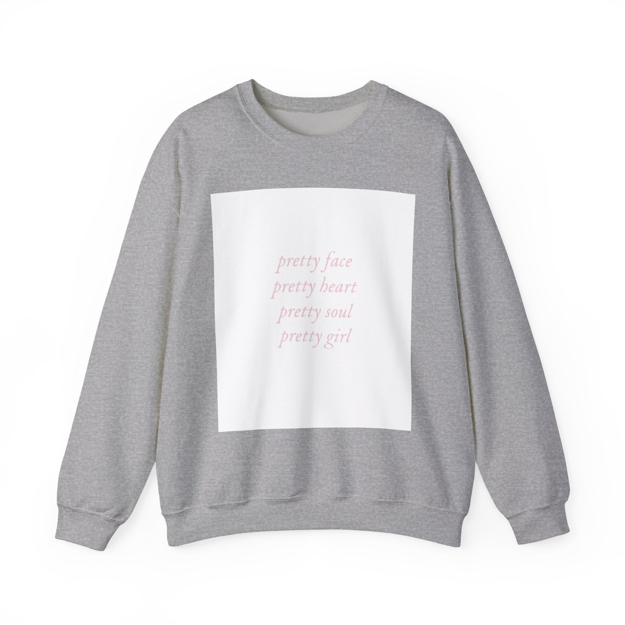 'pretty face pretty heart pretty soul pretty girl' — Pullover Crewneck Sweatshirt