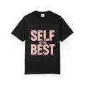 Self Love Be The Best Inspirational Graphic Tee for Women & Men