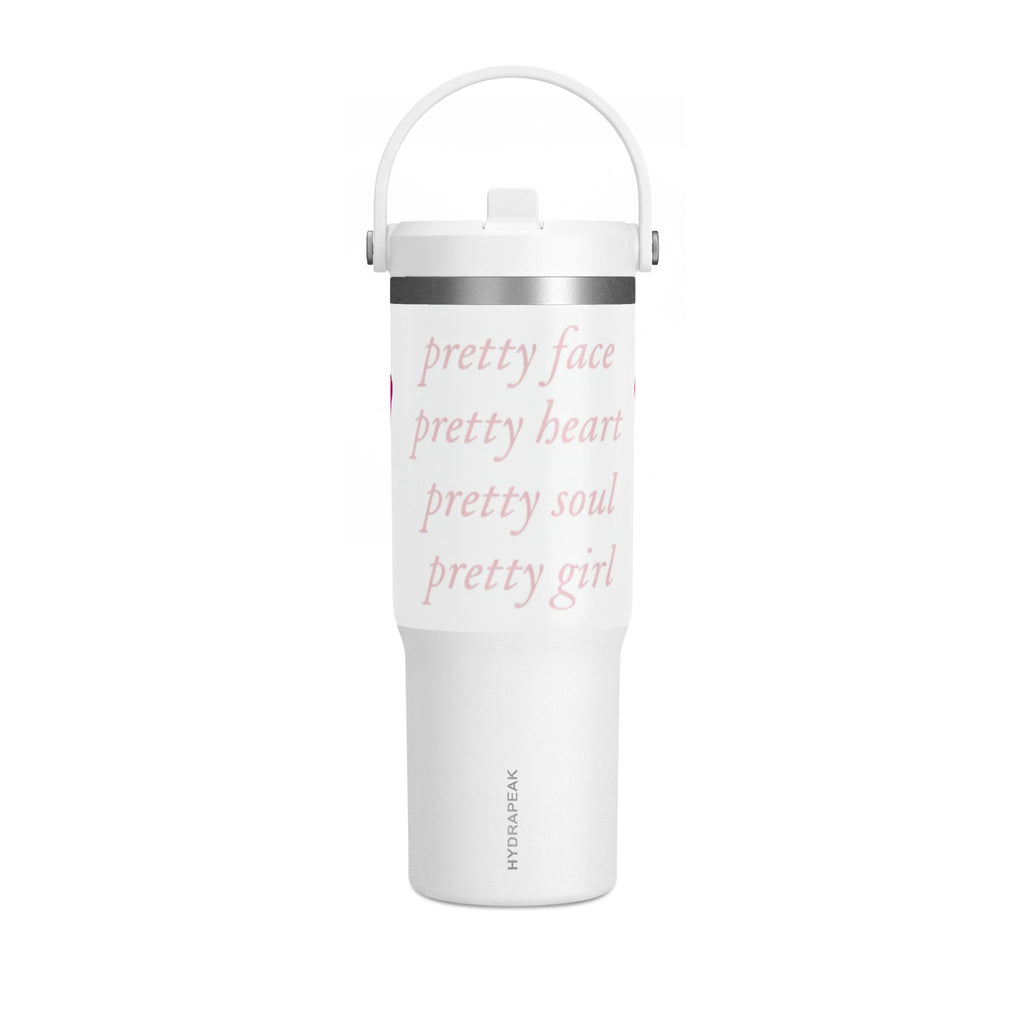 Pretty Face, Pretty Heart, Pretty Soul, Pretty Girl ~ Nomad Tumbler 32oz