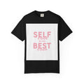 Self Love Be The Best Love T-Shirt