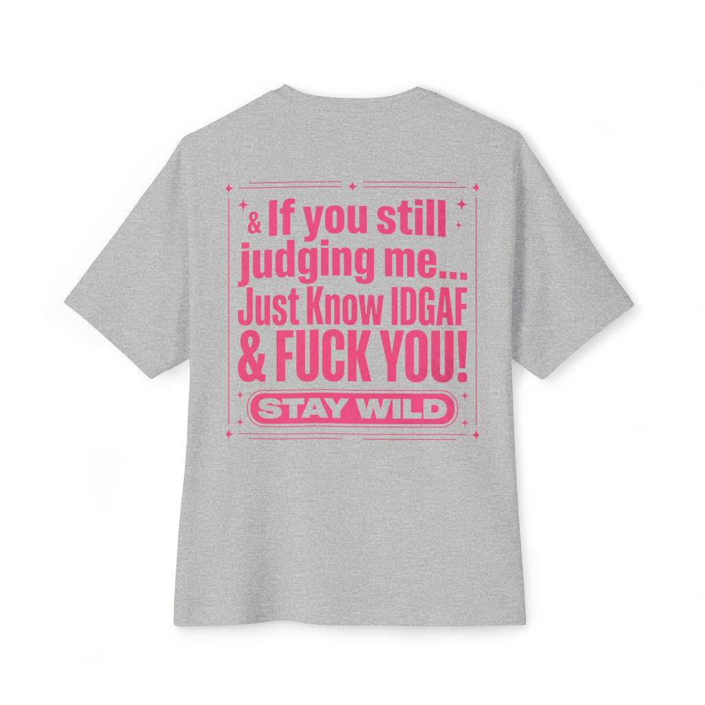 No Judgement Oversized Tee