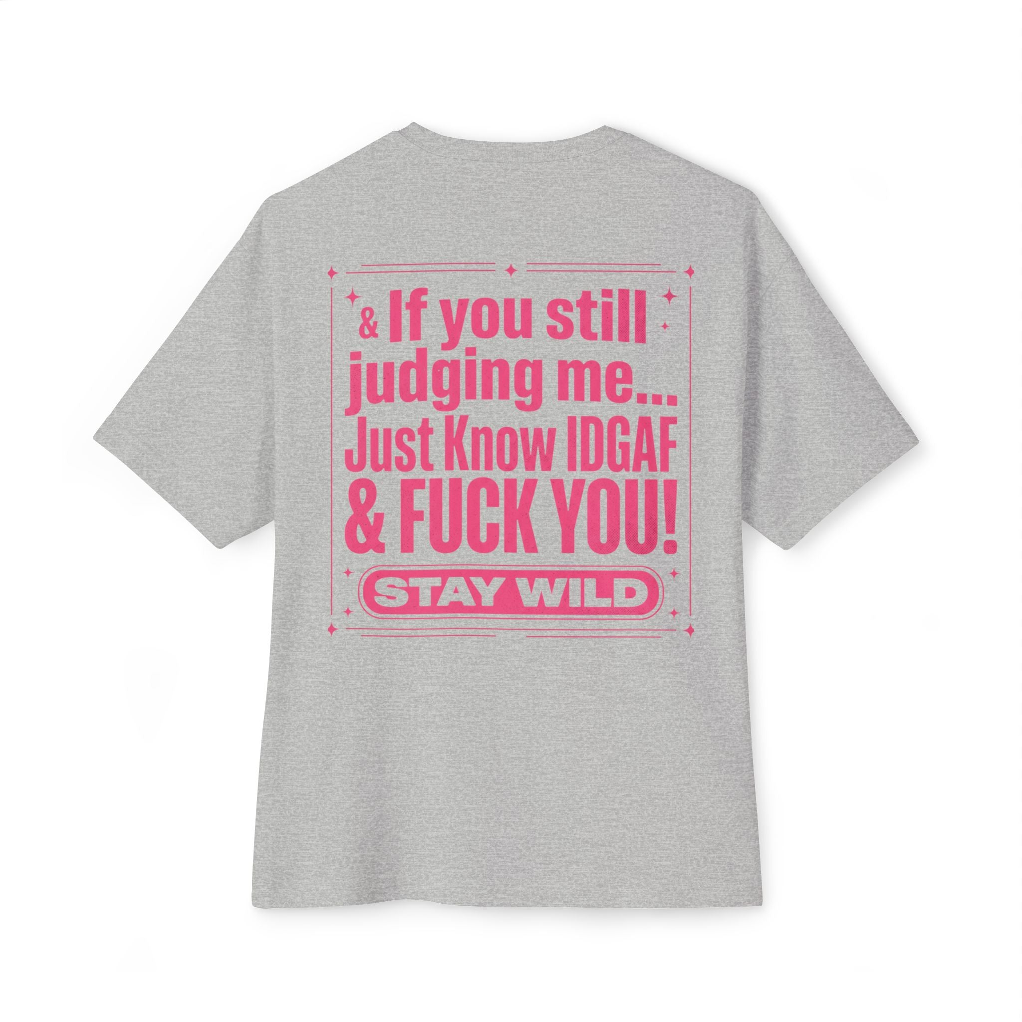 No Judgement Oversized Tee